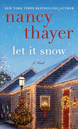 Let It Snow Paperback by Nancy Thayer