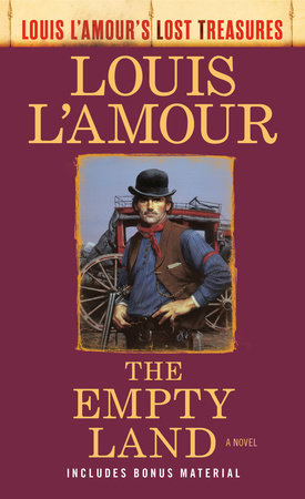 The Empty Land (Louis L'Amour's Lost Treasures) Paperback by Louis L'Amour