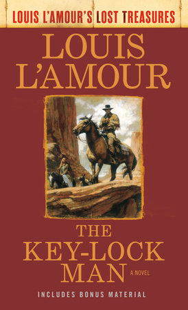 The Key-Lock Man (Louis L'Amour's Lost Treasures) Paperback by Louis L'Amour