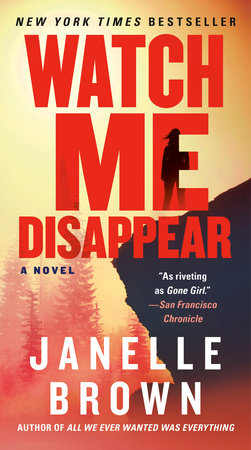 Watch Me Disappear Paperback by Janelle Brown