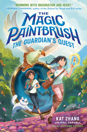 The Magic Paintbrush: The Guardian's Quest DG by Kat Zhang with Eric Darnell; illustrated by Phoebe Zhong