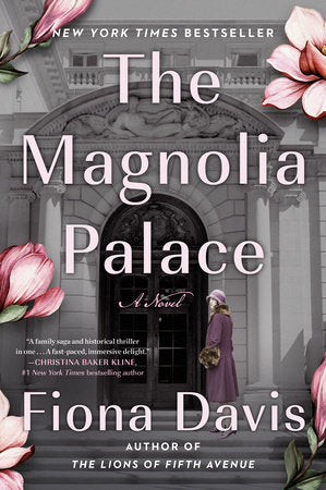The Magnolia Palace Paperback by Fiona Davis