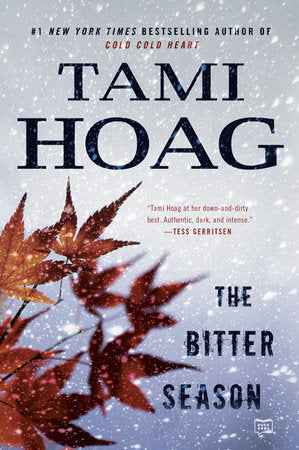 The Bitter Season Paperback by Tami Hoag