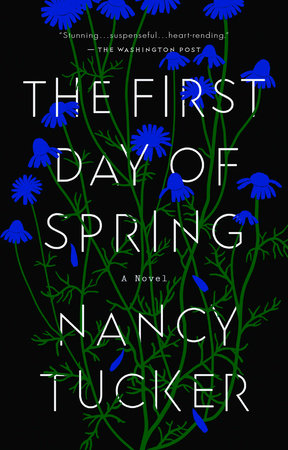 The First Day of Spring Paperback by Nancy Tucker