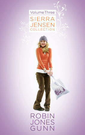 Sierra Jensen Collection, Vol 3 Paperback by Robin Jones Gunn