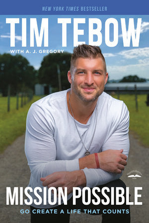 Mission Possible Paperback by Tim Tebow with A. J. Gregory