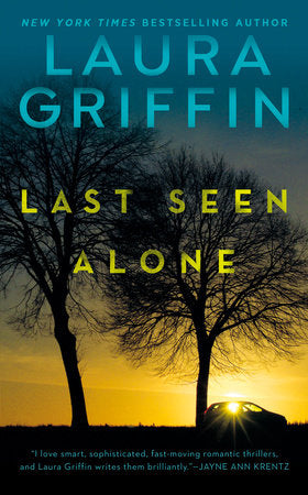 Last Seen Alone Paperback by Laura Griffin