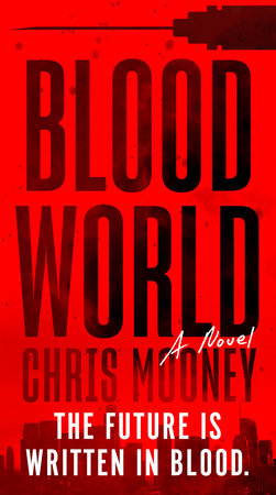 Blood World Paperback by Chris Mooney