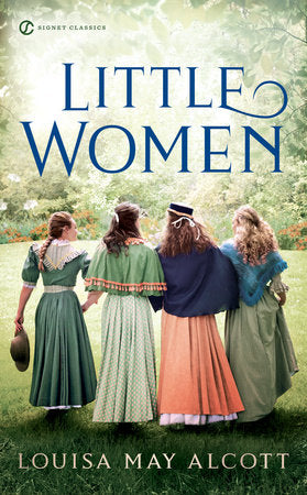 Little Women Paperback by Louisa May Alcott with an Introduction by Regina Barreca and an Afterword by Susan Straight