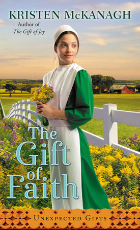The Gift of Faith Paperback by Kristen McKanagh