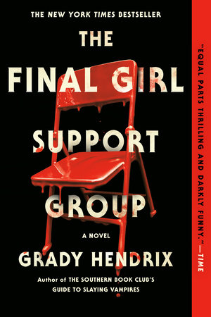 The Final Girl Support Group TR by Grady Hendrix