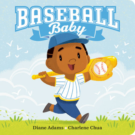 Baseball Baby Ebook by Diane Adams; Illustrated by Charlene Chua