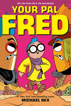 Your Pal Fred: A Graphic Novel TR by Michael Rex