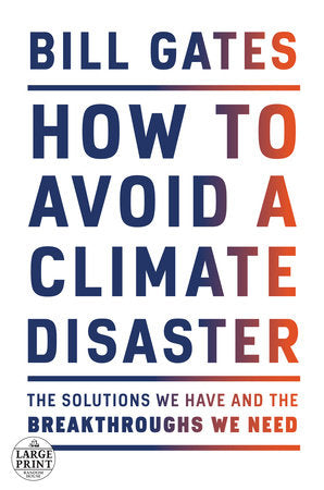 How to Avoid a Climate Disaster Paperback by Bill Gates