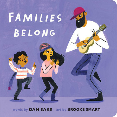 Families Belong EL by Dan Saks; Illustrated by Brooke Smart