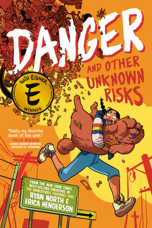 Danger and Other Unknown Risks TR by Ryan North and Erica Henderson; Illustrated by Erica Henderson