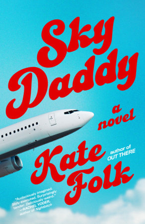 Sky Daddy Paperback by Kate Folk