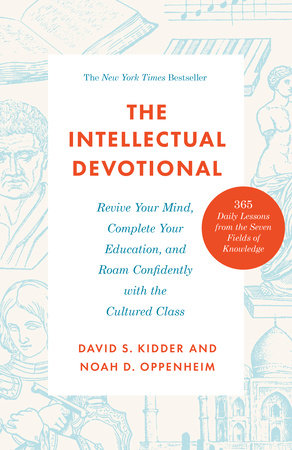 The Intellectual Devotional TR by David S. Kidder and Noah D. Oppenheim