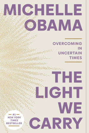 The Light We Carry Paperback by Michelle Obama