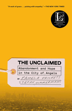 The Unclaimed Paperback by Pamela Prickett and Stefan Timmermans