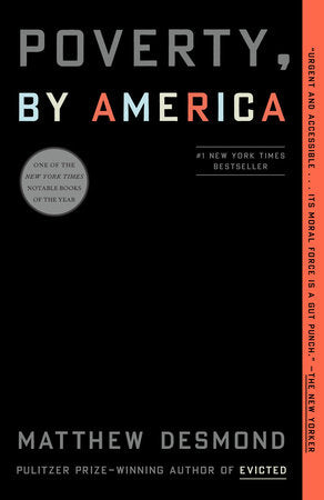 Poverty, by America Paperback by Matthew Desmond