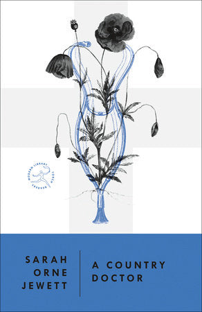 A Country Doctor Paperback by Sarah Orne Jewett