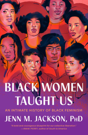 Black Women Taught Us Paperback by Jenn M. Jackson, PhD