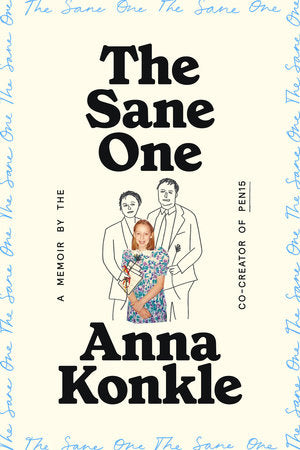 The Sane One Hardcover by Anna Konkle