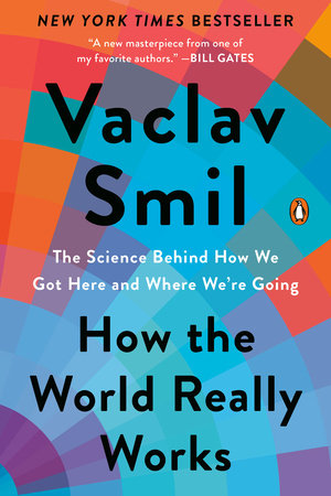 How the World Really Works Paperback by Vaclav Smil
