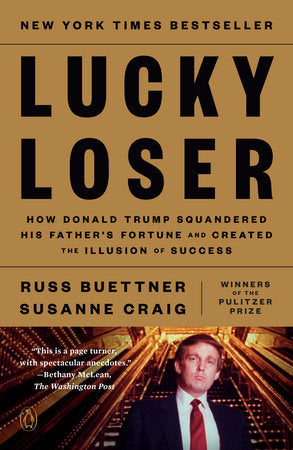 Lucky Loser Paperback by Russ Buettner and Susanne Craig