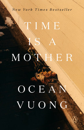 Time Is a Mother TR by Ocean Vuong