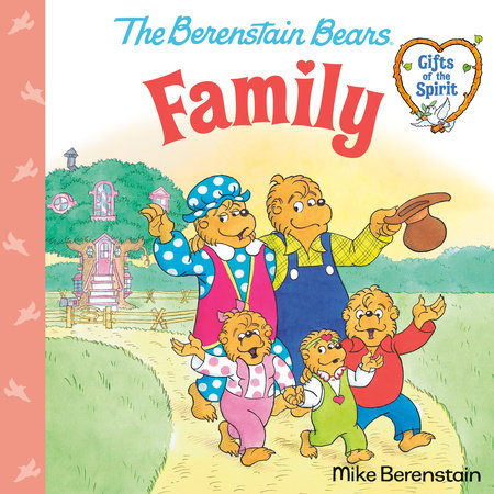 Family (Berenstain Bears Gifts of the Spirit) TR by Mike Berenstain