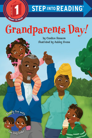 Grandparents Day! TR by Candice Ransom; illustrated by Ashley Evans