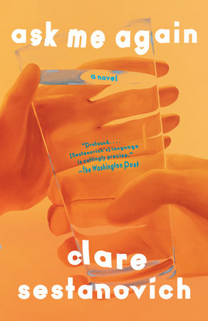 Ask Me Again Paperback by Clare Sestanovich