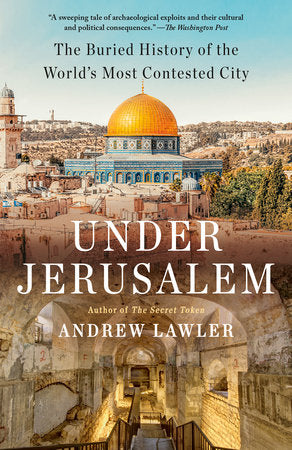 Under Jerusalem TR by Andrew Lawler