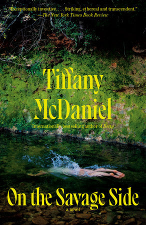 On the Savage Side TR by Tiffany McDaniel