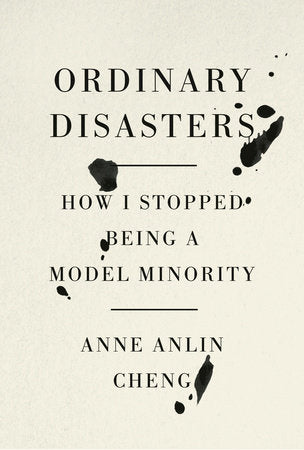 Ordinary Disasters Hardcover by Anne Anlin Cheng