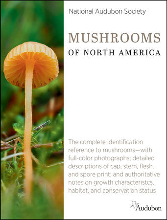 National Audubon Society Mushrooms of North America Hardcover by National Audubon Society