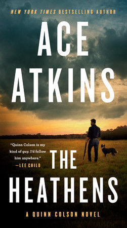 The Heathens Paperback by Ace Atkins
