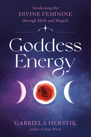 Goddess Energy Paperback by Gabriela Herstik