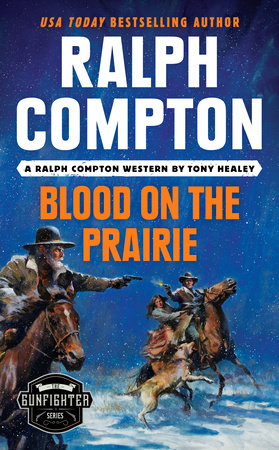 Ralph Compton Blood on the Prairie Paperback by Tony Healey
