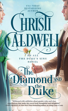 The Diamond and the Duke Paperback by Christi Caldwell