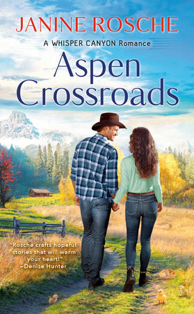 Aspen Crossroads Paperback by Janine Rosche