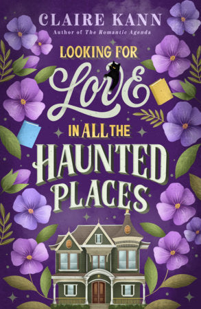 Looking for Love in All the Haunted Places Paperback by Claire Kann