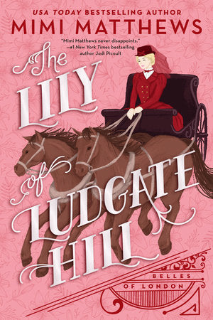The Lily of Ludgate Hill Paperback by Mimi Matthews