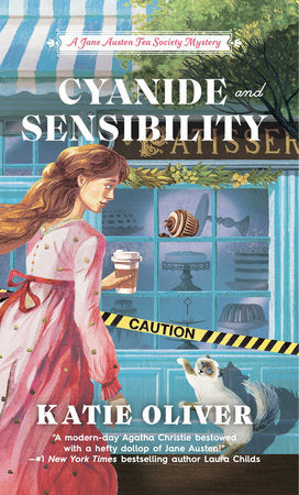 Cyanide and Sensibility Paperback by Katie Oliver