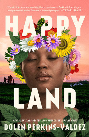 Happy Land Paperback by Dolen Perkins-Valdez