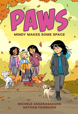PAWS: Mindy Makes Some Space TR by Nathan Fairbairn; Illustrated by Michele Assarasakorn