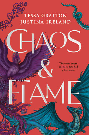 Chaos & Flame Paperback by Tessa Gratton and Justina Ireland