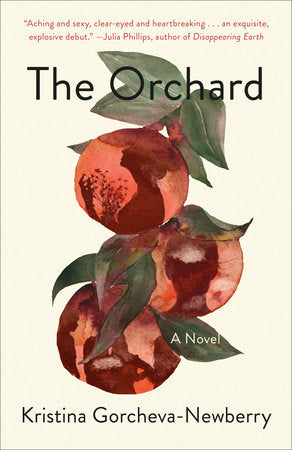 The Orchard Paperback by Kristina Gorcheva-Newberry